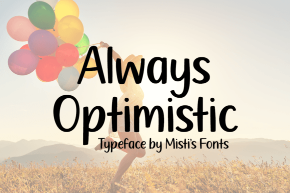 Always Optimistic: The Bold Script Font That Elevates Your Brand