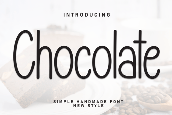 Chocolate Font: The Sweet Typeface for Memorable Branding