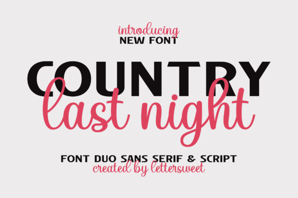Country Last Night Duo: A Modern Script Typeface for Campaign Design