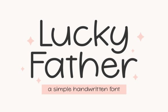 Lucky Father: The Whimsical Script Amp Typeface for Engaging Campaigns