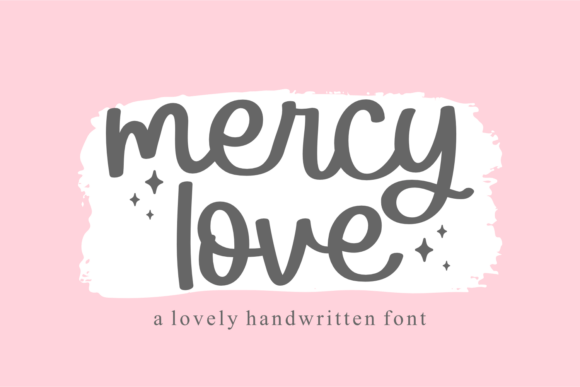 Mercy Love: A Handwritten Typeface for Warm, Engaging Campaigns