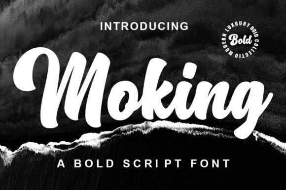 Moking: The Bold Script Typeface That Elevates Digital Branding