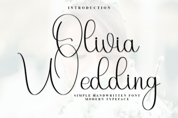 Olivia Wedding: The Elegant Typeface for Editorial Design