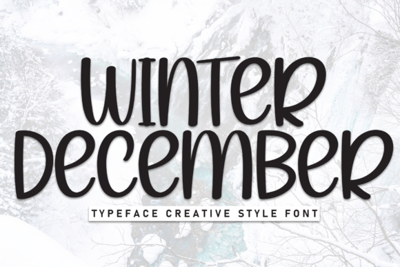 Winter December Font: A Handwritten Typeface for Seasonal Crafts